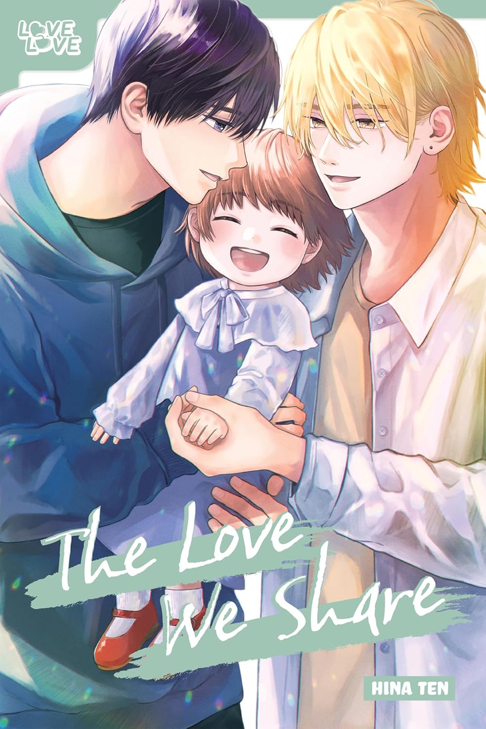 Manga Review: THE LOVE WE&nbsp;SHARE